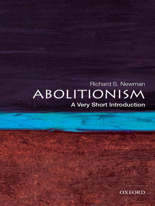 Title details for Abolitionism by Richard S. Newman - Available